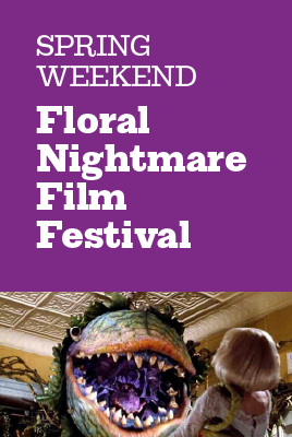 Spring Weekend Floral Nightmares Film Festival Poster