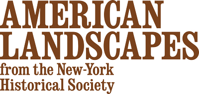 American Landscapes from the New-York Historical Society